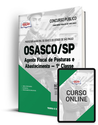Apostila Prefeitura de Osasco - SP - Agente Fiscal de Posturas e Abastecimento - 1ª Classe