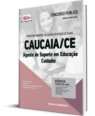 Apostila Prefeitura de Caucaia - CE - Agente de Suporte em Educação – Cuidador