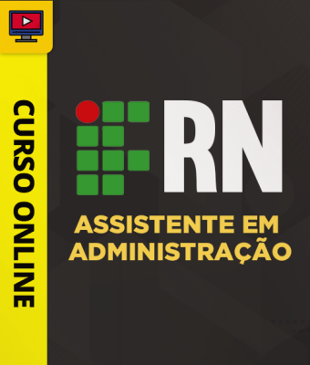 Curso IF-RN - Assistente em Administração