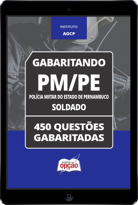 Caderno PM-PE - Soldado - 450 Questões Gabaritadas em PDF