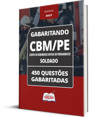 Caderno CBM-PE - Soldado - 450 Questões Gabaritadas