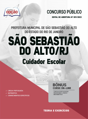 Apostila Prefeitura de São Sebastião do Alto - RJ - Cuidador Escolar