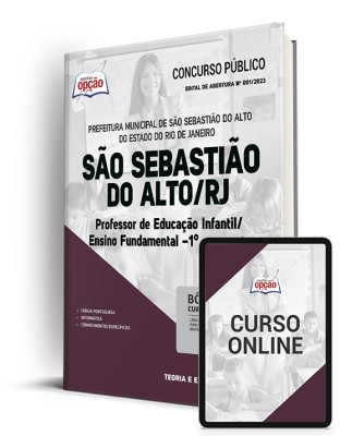 Apostila Prefeitura de São Sebastião do Alto - RJ - Professor de Educação Infantil/Ensino Fundamental - 1° Segmento