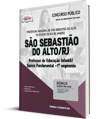 Apostila Prefeitura de São Sebastião do Alto - RJ - Professor de Educação Infantil/Ensino Fundamental - 1° Segmento