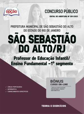 Apostila Prefeitura de São Sebastião do Alto - RJ - Professor de Educação Infantil/Ensino Fundamental - 1° Segmento