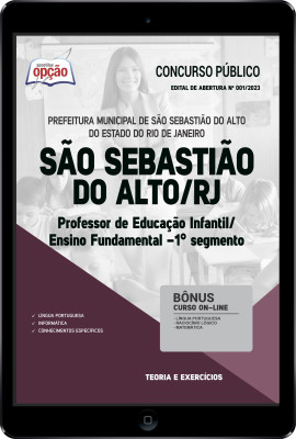 Apostila Prefeitura de São Sebastião do Alto - RJ em PDF - Professor de Educação Infantil/Ensino Fundamental - 1° Segmento