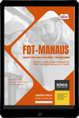 Apostila Prefeitura de Manaus - AM (FDT) em PDF - Comum a Todas as Especialidades de Técnico Municipal