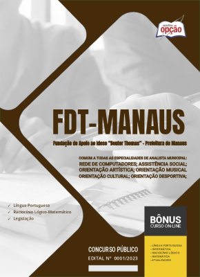 Apostila Prefeitura de Manaus - AM (FDT) - Comum a Todas as Especialidades de Analista Municipal