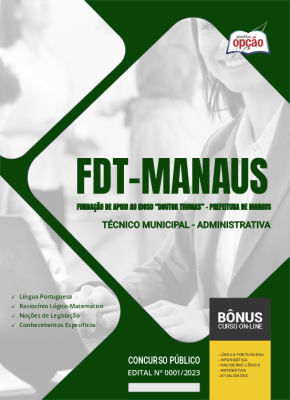 Apostila Prefeitura de Manaus - AM (FDT) - Técnico Municipal - Administrativa