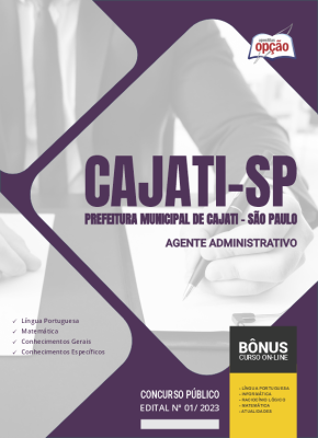 Apostila Prefeitura de Cajati - SP - Agente Administrativo