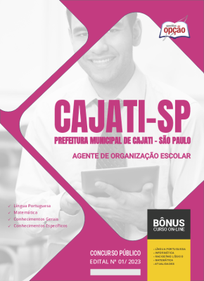 Apostila Prefeitura de Cajati - SP - Agente de Organização Escolar