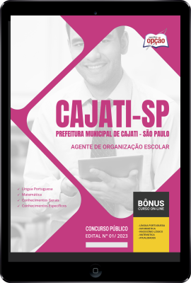Apostila Prefeitura de Cajati - SP em PDF - Agente de Organização Escolar