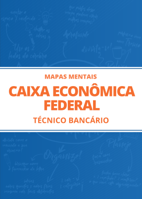 Mapas Mentais para Caixa Econômica Federal - Técnico Bancário (PDF)