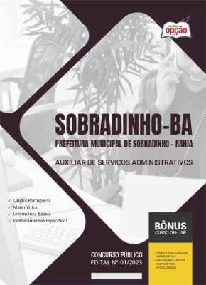 Apostila Prefeitura de Sobradinho - BA - Auxiliar de Serviços Administrativos