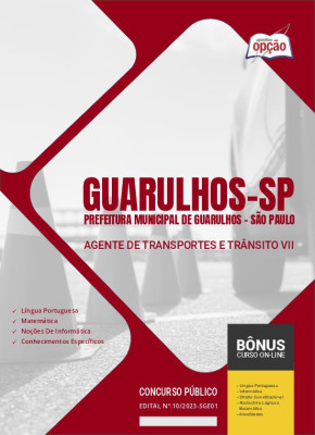 Apostila Prefeitura de Guarulhos - SP - Agente de Transportes e Trânsito VII