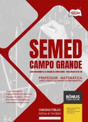 Apostila SEMED Campo Grande - MS Professor - Matemática (Anos Finais do Ensino Fundamental)