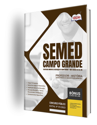 Apostila SEMED Campo Grande - MS Professor - História (Anos Finais do Ensino Fundamental)