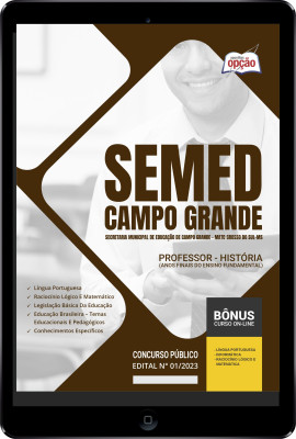 Apostila SEMED Campo Grande - MS em PDF Professor - História (Anos Finais do Ensino Fundamental)