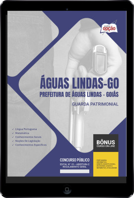 Apostila Prefeitura de Águas Lindas - GO em PDF - Guarda Patrimonial