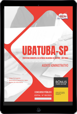 Apostila Prefeitura de Ubatuba - SP em PDF - Agente Administrativo