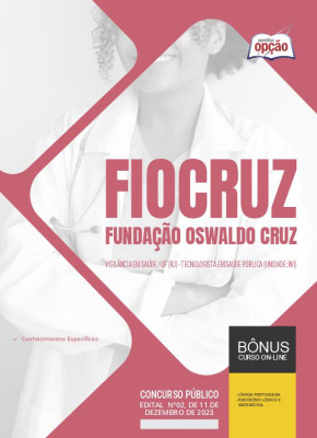 Apostila Fiocruz - Vigilância em Saúde/UF (RJ) - Tecnologista em Saúde Pública (Unidade: INI)