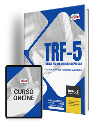 Apostila TRF 5 2024 - Comum aos cargos de Técnico Judiciário