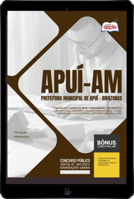 Apostila Prefeitura de Apuí - AM em PDF Comum aos cargos de nível fundamental incompleto 2024