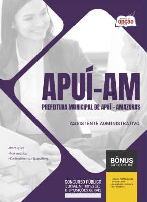Apostila Prefeitura de Apuí - AM 2024 Assistente Administrativo