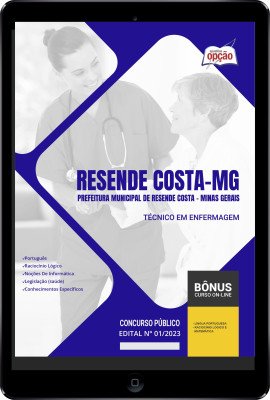 Apostila Prefeitura de Resende Costa - MG  em PDF Técnico em Enfermagem 2024 