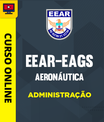 Curso Aeronáutica - EEAR - EAGS - Administração