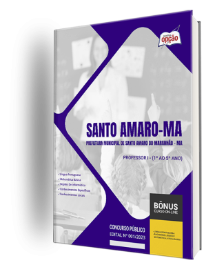 Apostila Prefeitura de Santo Amaro - MA 2024 - Professor I - (1º ao 5º ano)