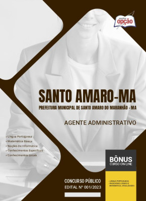 Apostila Prefeitura de Santo Amaro - MA 2024 - Agente Administrativo