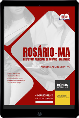 Apostila Prefeitura de Rosário - MA em PDF - Auxiliar Administrativo 2024