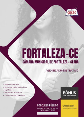 Apostila Câmara de Fortaleza - CE 2024 - Agente Administrativo