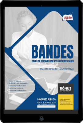 Apostila BANDES em PDF - Analista Bancário – Administração 2024