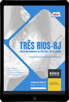 Apostila Prefeitura de Três Rios - RJ em PDF Monitor em Educação Infantil 