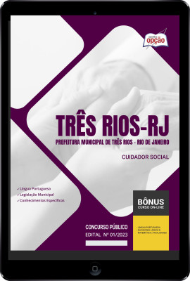 Apostila Prefeitura de Três Rios - RJ em PDF Cuidador Social 2024