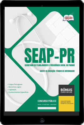 Apostila SEAP - PR em PDF - Agente de Execução: Técnico de Enfermagem 