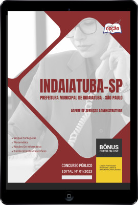 Apostila Prefeitura de Indaiatuba - SP em PDF Agente de Serviços Administrativos 2024