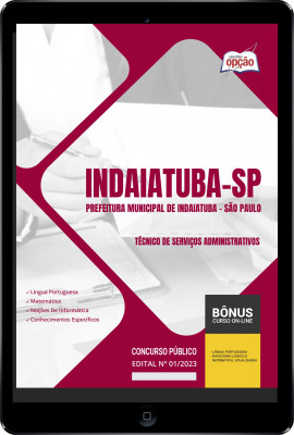 Apostila Prefeitura de Indaiatuba - SP em PDF Técnico de Serviços Administrativos 2024