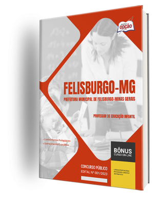 Apostila Prefeitura de Felisburgo - MG  - Professor de Educação Infantil 