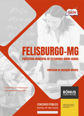Apostila Prefeitura de Felisburgo - MG  - Professor de Educação Infantil 