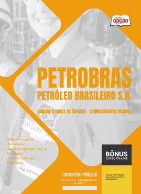 Apostila Petrobras 2024 - Comum a Todas as Ênfases - Conhecimentos Básicos