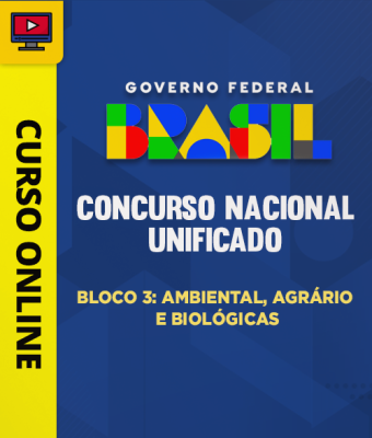 Concurso Nacional Unificado (CNU) - Bloco 3: Ambiental, Agrário e Biológicas