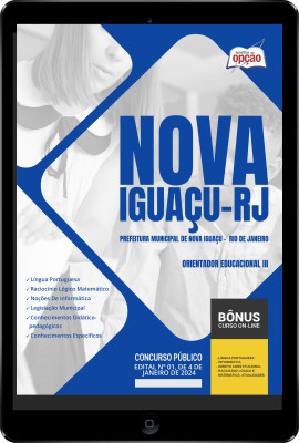 Apostila Prefeitura de Nova Iguaçu - RJ em PDF - Orientador Educacional III 2024