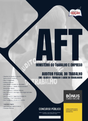 Apostila AFT 2024 - Auditor Fiscal do Trabalho - CNU - Bloco 4 - Trabalho e Saúde do Trabalhador