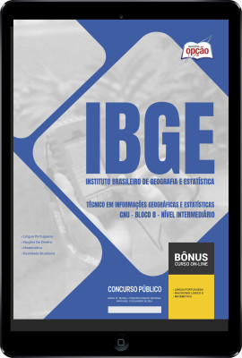 Apostila IBGE em PDF - Técnico em Informações Geográficas e Estatísticas - CNU - Bloco 8 - Nível Intermediário 2024