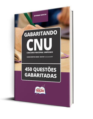 Caderno CNU - Conhecimentos Gerais - Blocos 1 a 7 - 450 Questões Gabaritadas