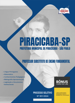 Apostila Prefeitura de Piracicaba - SP 2024 - Professor Substituto de Ensino Fundamental