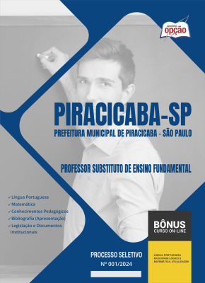 Apostila Prefeitura de Piracicaba - SP  - Professor Substituto de Ensino Fundamental